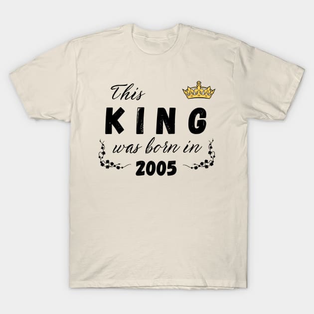 King born in 2005 T-Shirt by Kenizio 